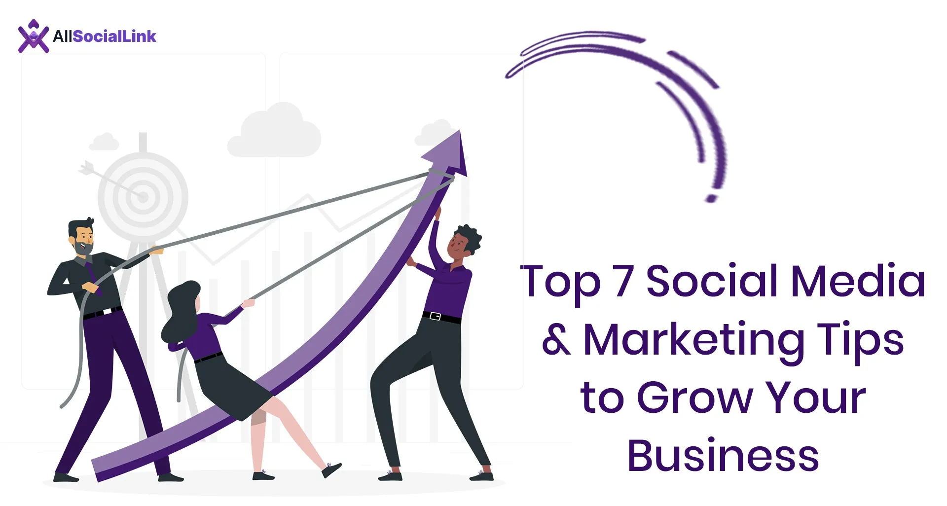 Top 7 Social Media & Marketing Tips to Grow Your Business